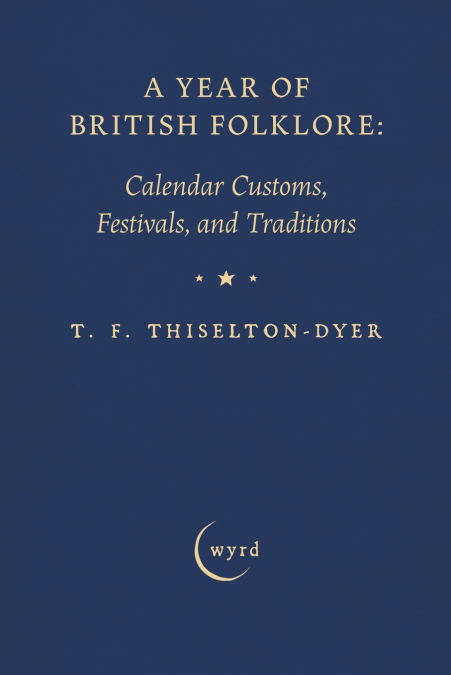 A Year of British Folklore