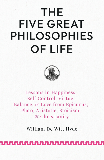 The Five Great Philosophies of Life