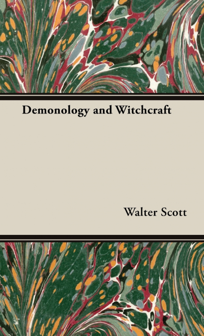 Demonology and Witchcraft