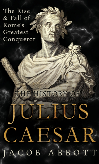 The Rise and Fall of Rome’s Greatest Conqueror
