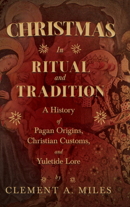 Christmas in Ritual and Tradition