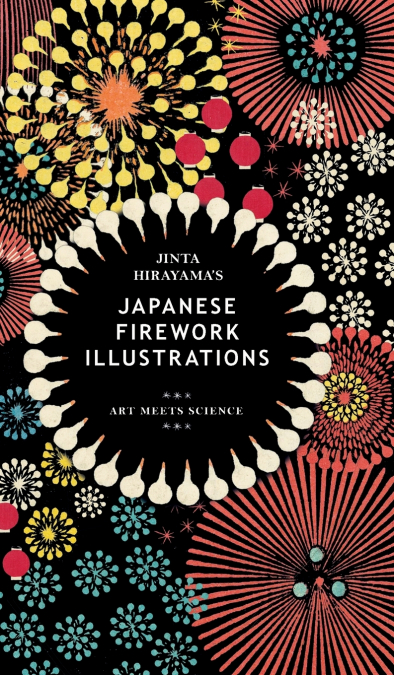 Jinta Hirayama’s Japanese Firework Illustrations