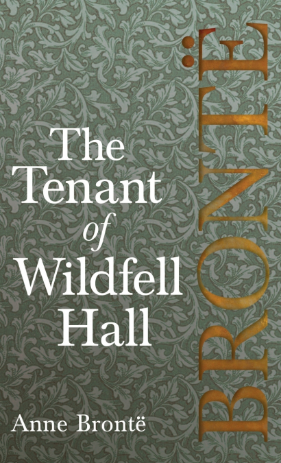 Tenant of Wildfell Hall
