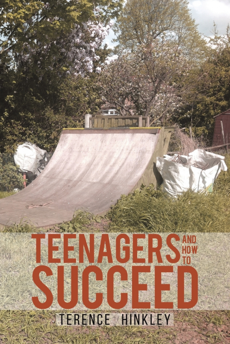 Teenagers and How to Succeed