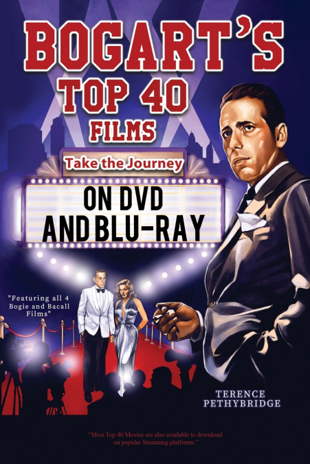 Bogart’s Top 40 Films - Take the Journey on DVD and Blu-ray