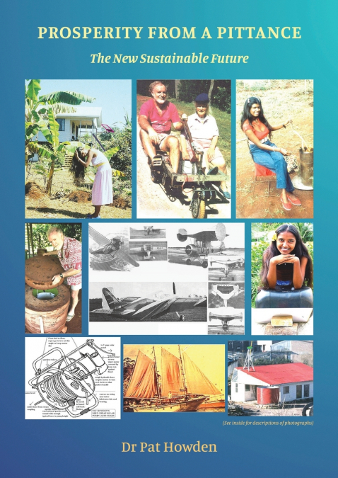 Prosperity from a Pittance - The New Sustainable Future