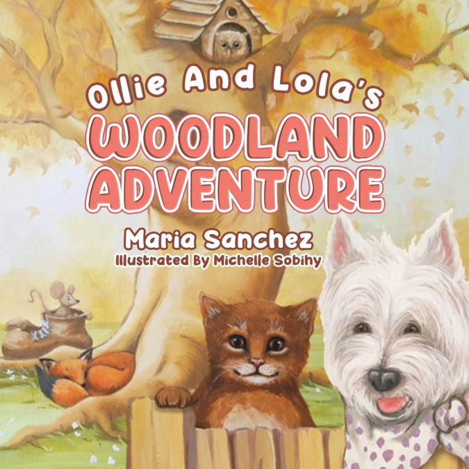 Ollie and Lola’s Woodland Adventure