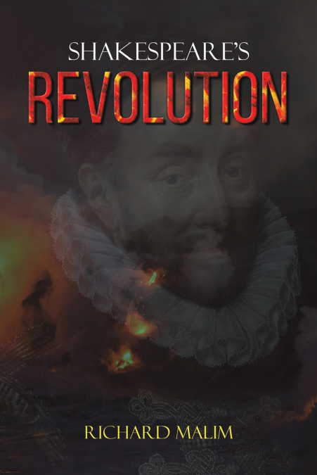 Shakespeare’s Revolution