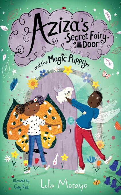 Aziza’s Secret Fairy Door and the Magic Puppy