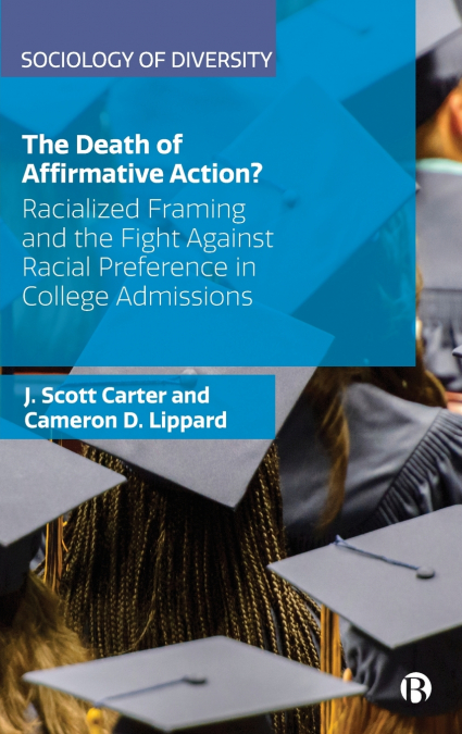 The Death of Affirmative Action?