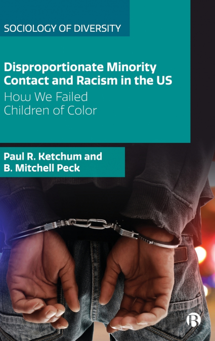 Disproportionate Minority Contact and Racism in the Us