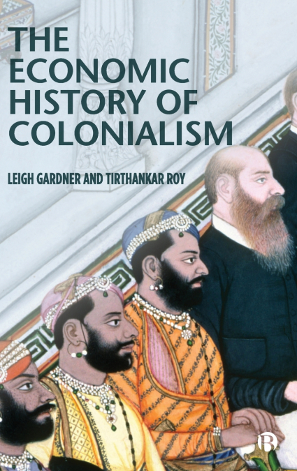 The Economic History of Colonialism