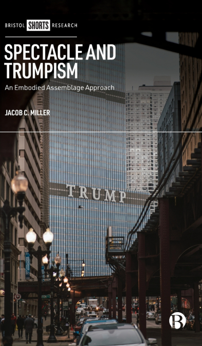 Spectacle and Trumpism