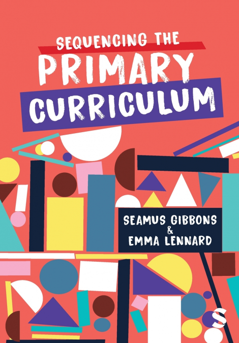 Sequencing the Primary Curriculum