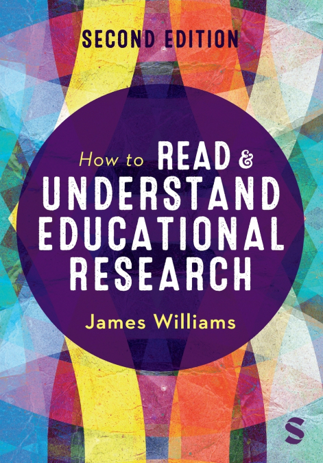How to Read and Understand Educational Research (Second Edition)
