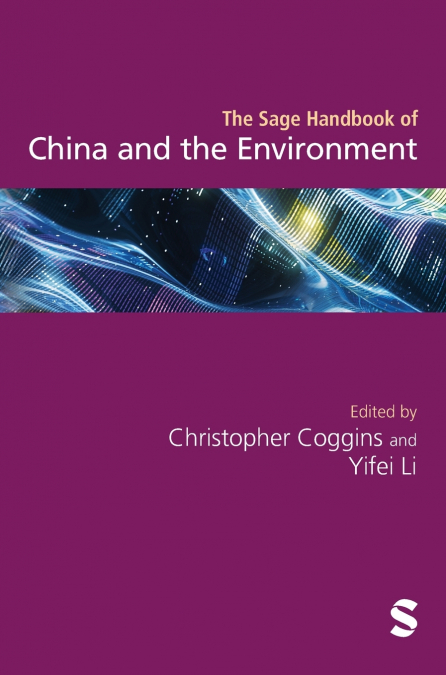 The Sage Handbook of China and the Environment