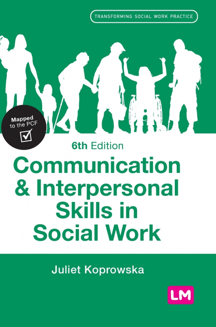 Communication and Interpersonal Skills in Social Work