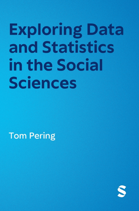 Exploring Data and Statistics in the Social Sciences