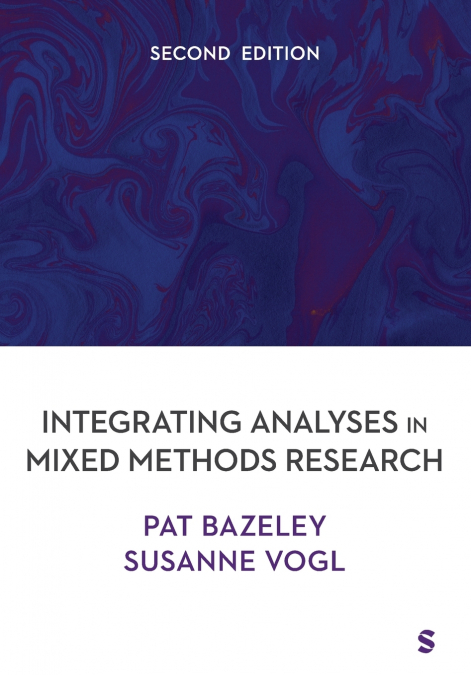 Integrating Analyses in Mixed Methods Research (Second Edition)