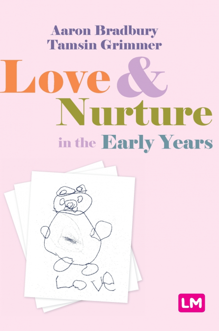 Love and Nurture in the Early Years