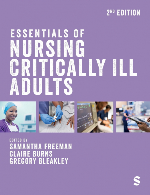 Essentials of Nursing Critically Ill Adults (Second Edition)