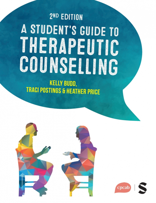 A Student’s Guide to Therapeutic Counselling (Second Edition (Updated Edition))