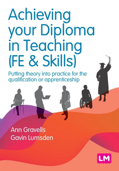 Achieving your Diploma in Teaching (FE & Skills)