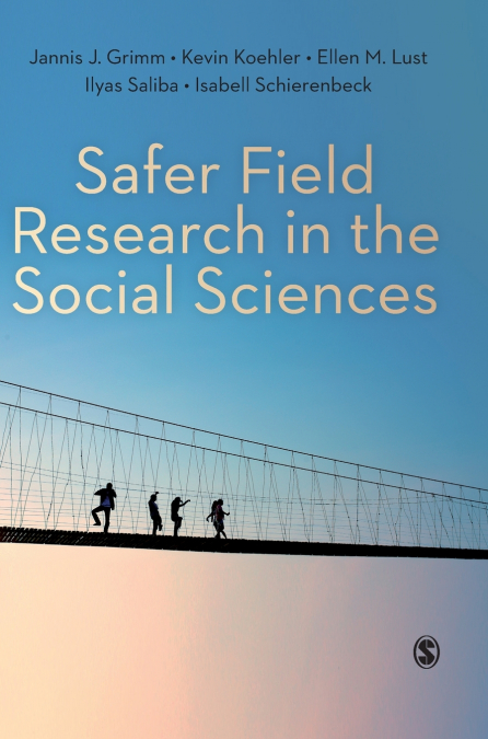 Safer Field Research in the Social Sciences