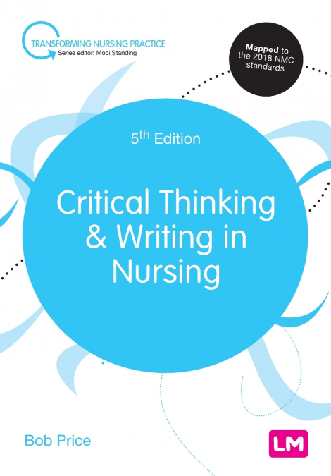 Critical Thinking and Writing in Nursing