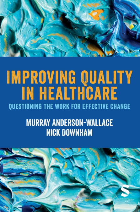 Improving Quality in Healthcare