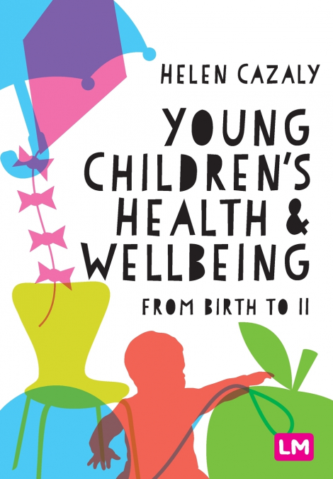 Young Children’s Health and Wellbeing