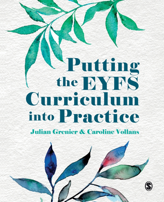 Putting the EYFS Curriculum into Practice