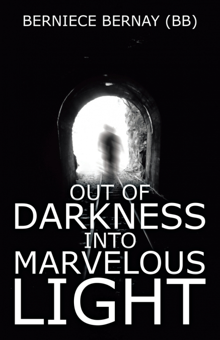 Out of Darkness into Marvelous Light