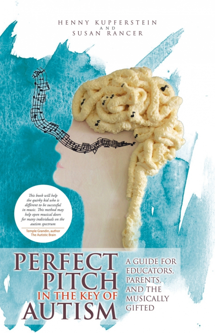 Perfect Pitch in the Key of Autism