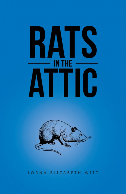 Rats in the Attic