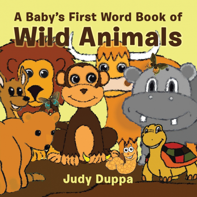A Baby’s First Word Book of Wild Animals