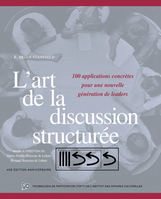 L’art de la discussion structurée