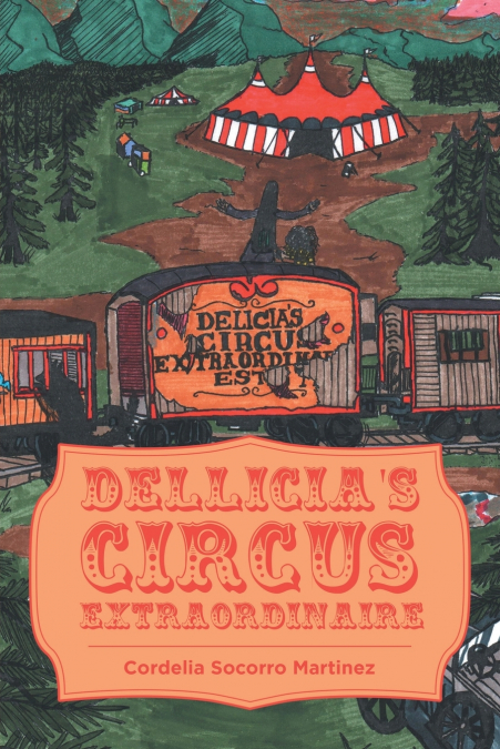 Dellicia’s Circus Extraordinaire