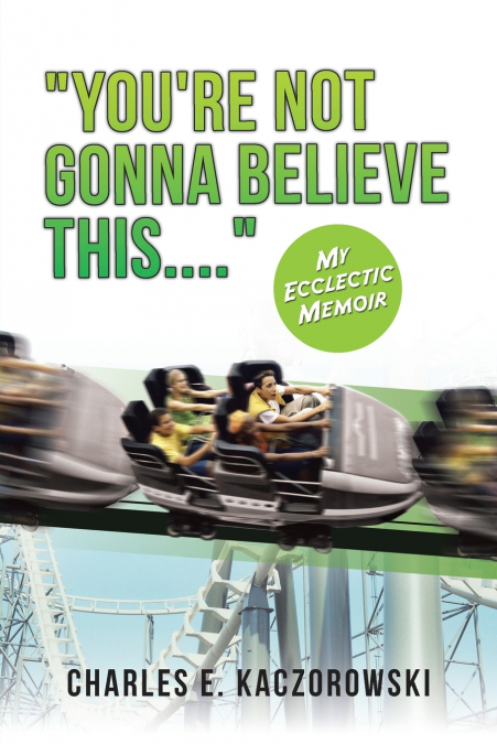 'YOU’RE NOT GONNA BELIEVE THIS....'