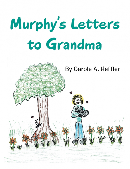 Murphy’s Letters to Grandma
