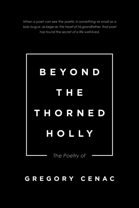 Beyond the Thorned Holly