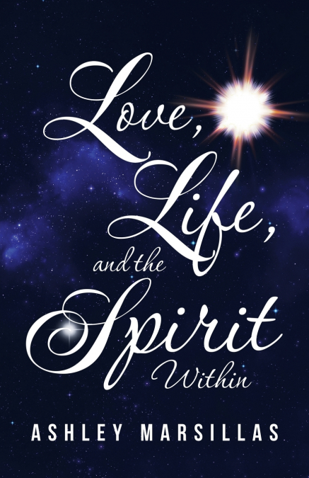 Love, Life, and the Spirit Within