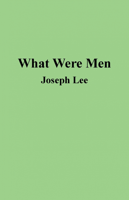 What Were Men