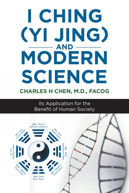I Ching (Yi Jing) and Modern Science