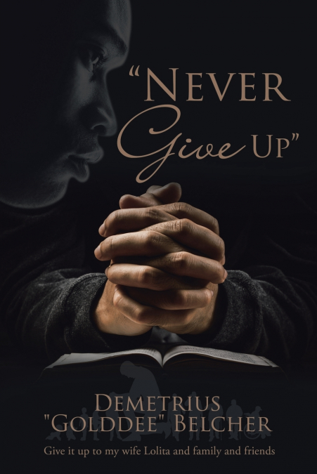 'Never Give Up'