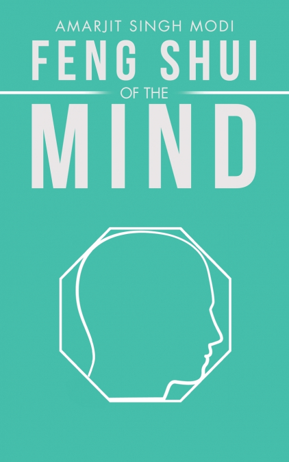 Feng Shui of the Mind