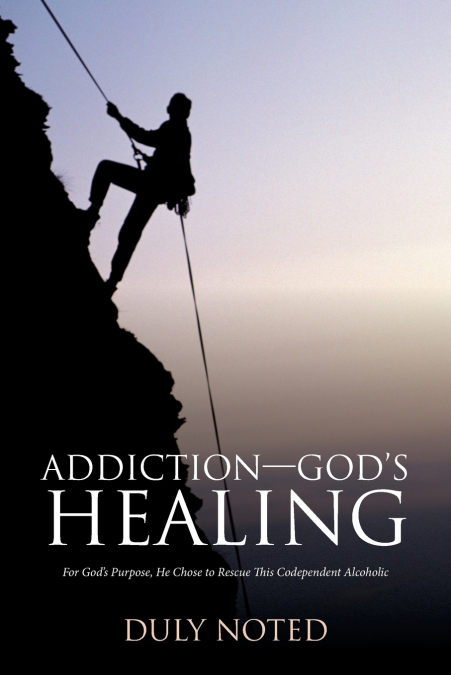 Addiction-God’S Healing
