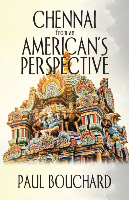 Chennai from an American’s Perspective