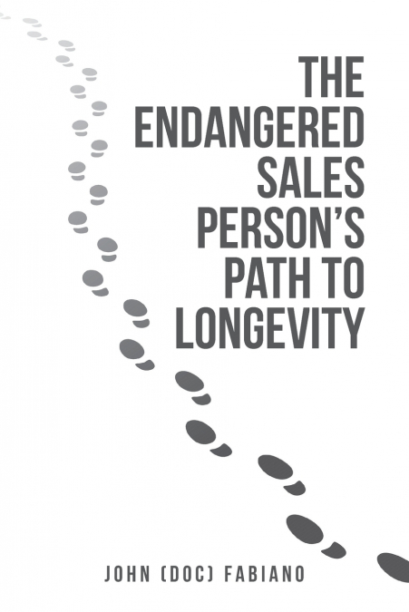 The Endangered Sales Person’s Path to Longevity