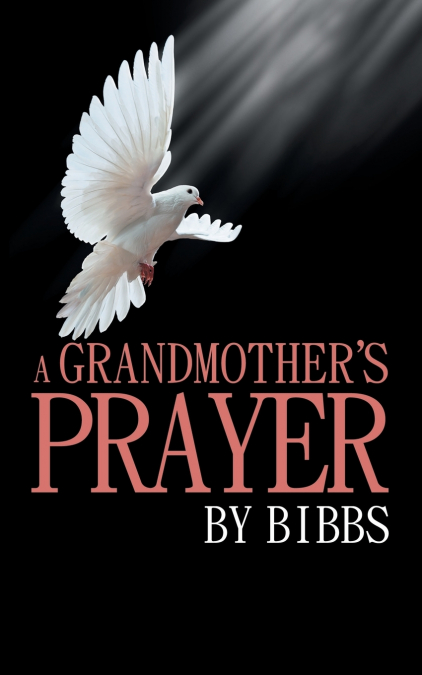 A Grandmother’S Prayer